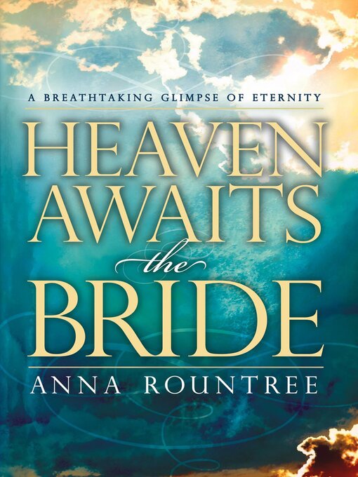 Title details for Heaven Awaits the Bride by Anna Rountree - Available